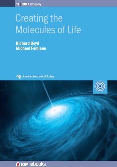 Creating the Molecules of Life by Richard N. Boyd